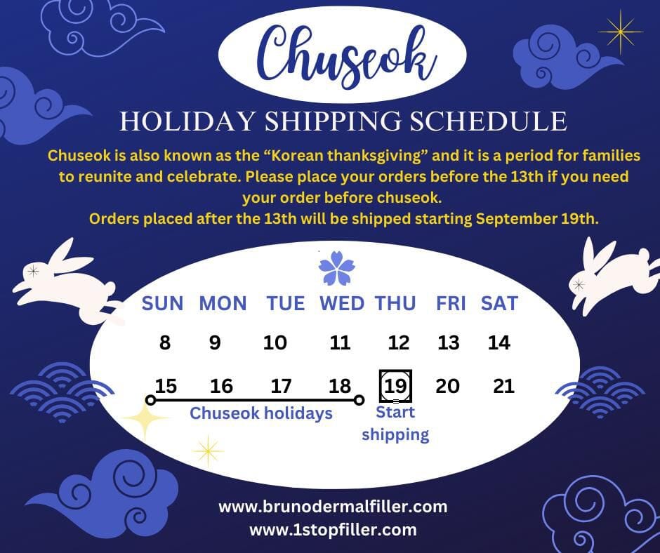 Chuseok is Coming: Order Your Dermal Fillers Today